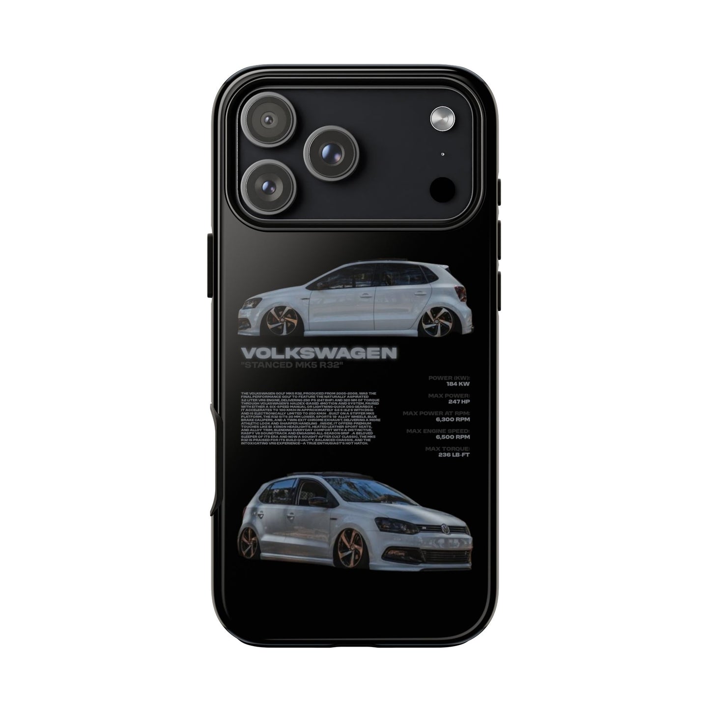 "Stanced MK5 R32" Sturdy Case