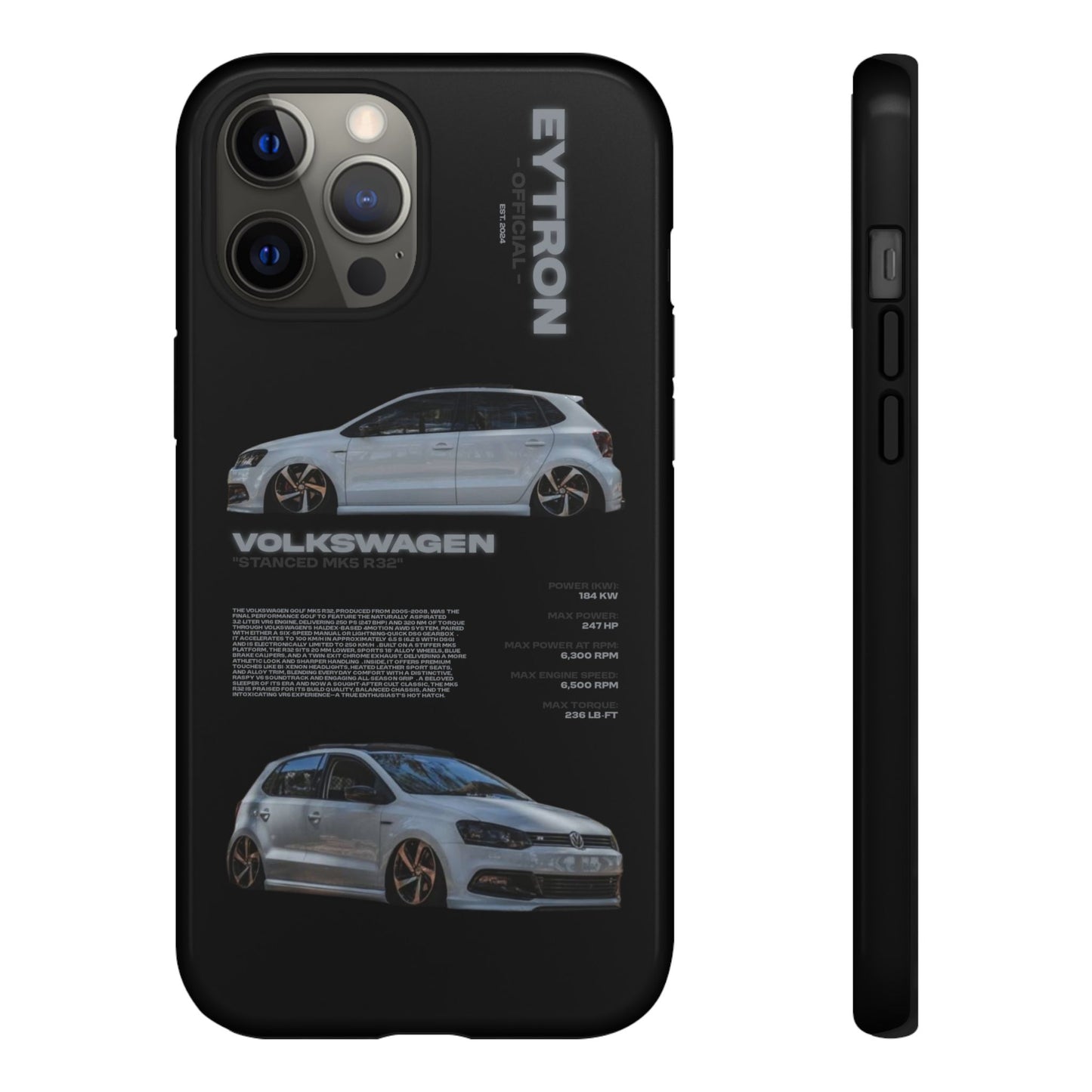 "Stanced MK5 R32" Sturdy Case