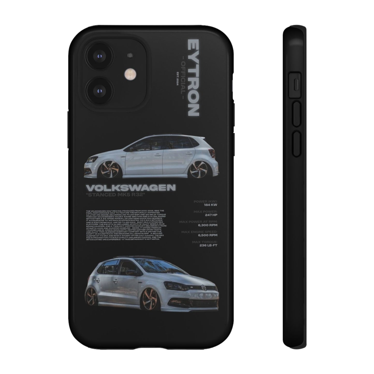 "Stanced MK5 R32" Sturdy Case