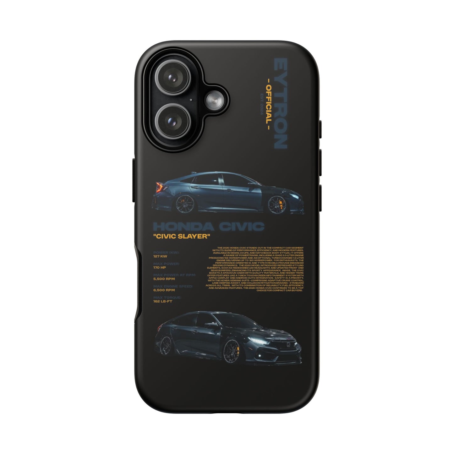 "Civic Slayer" Sturdy Case