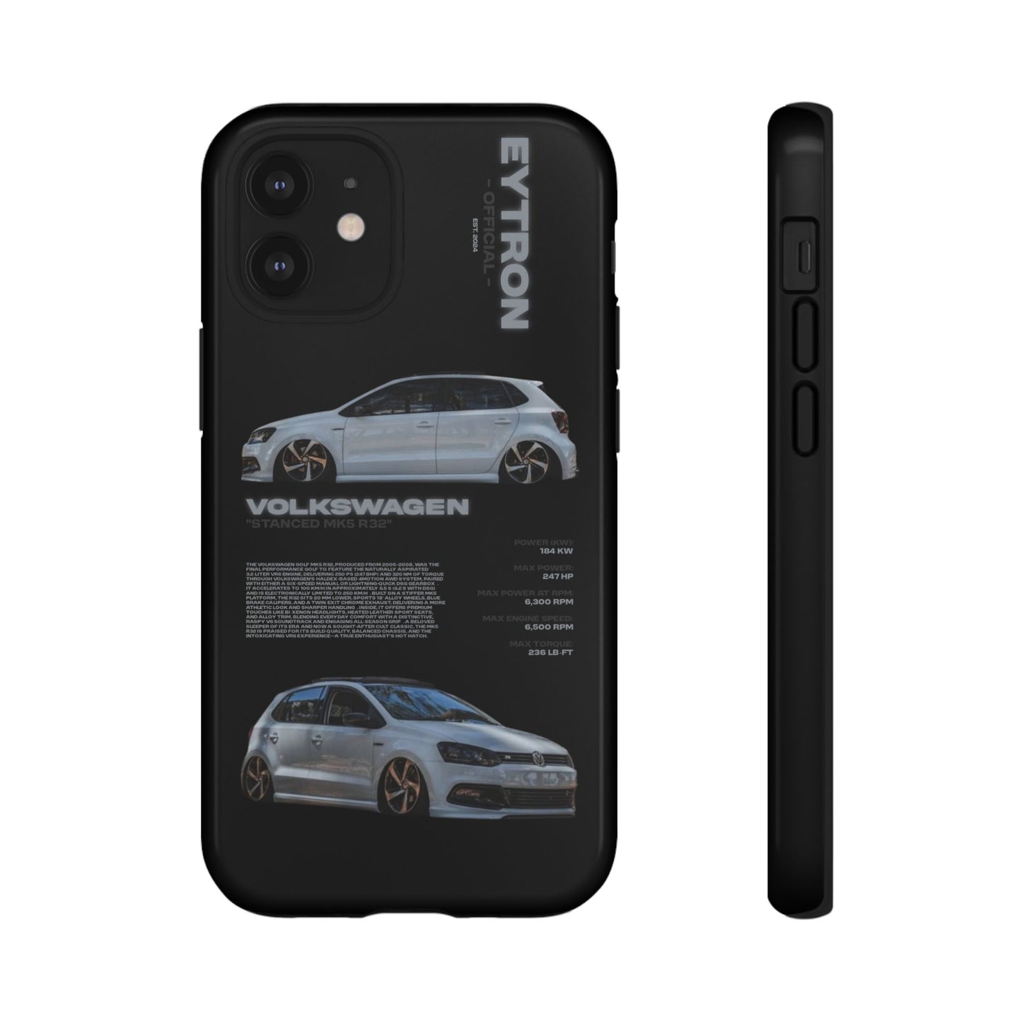 "Stanced MK5 R32" Sturdy Case
