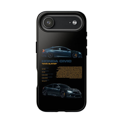 "Civic Slayer" Sturdy Case