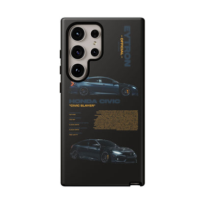 "Civic Slayer" Sturdy Case