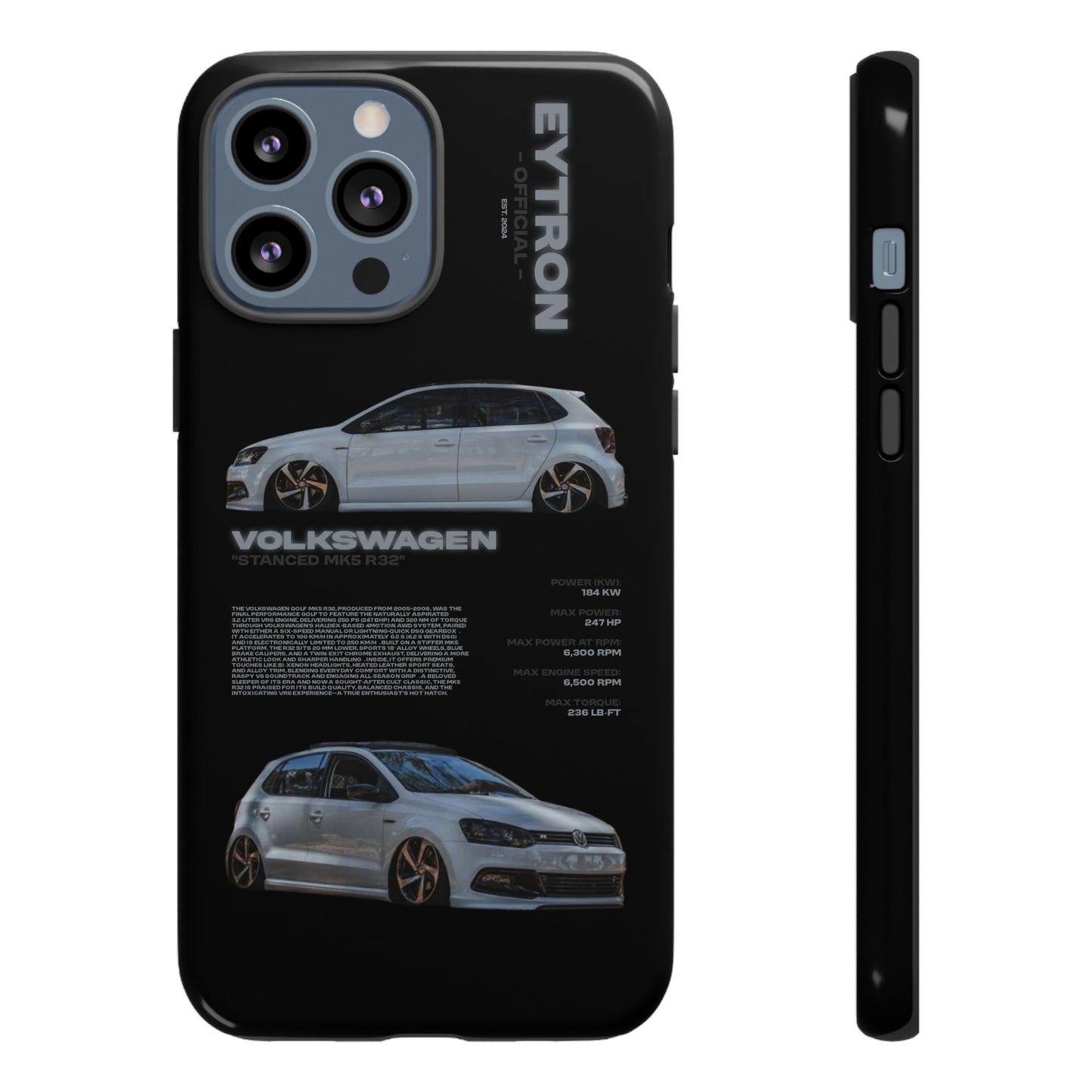 "Stanced MK5 R32" Sturdy Case