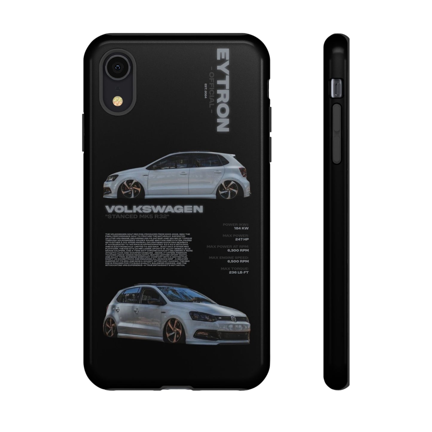 "Stanced MK5 R32" Sturdy Case