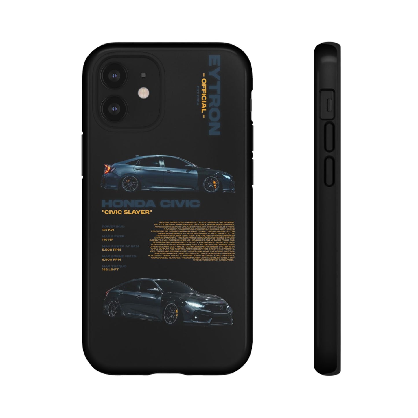 "Civic Slayer" Sturdy Case