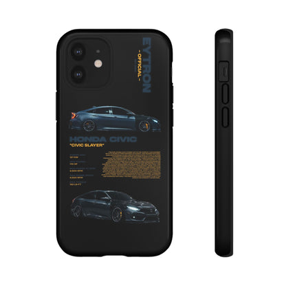 "Civic Slayer" Sturdy Case