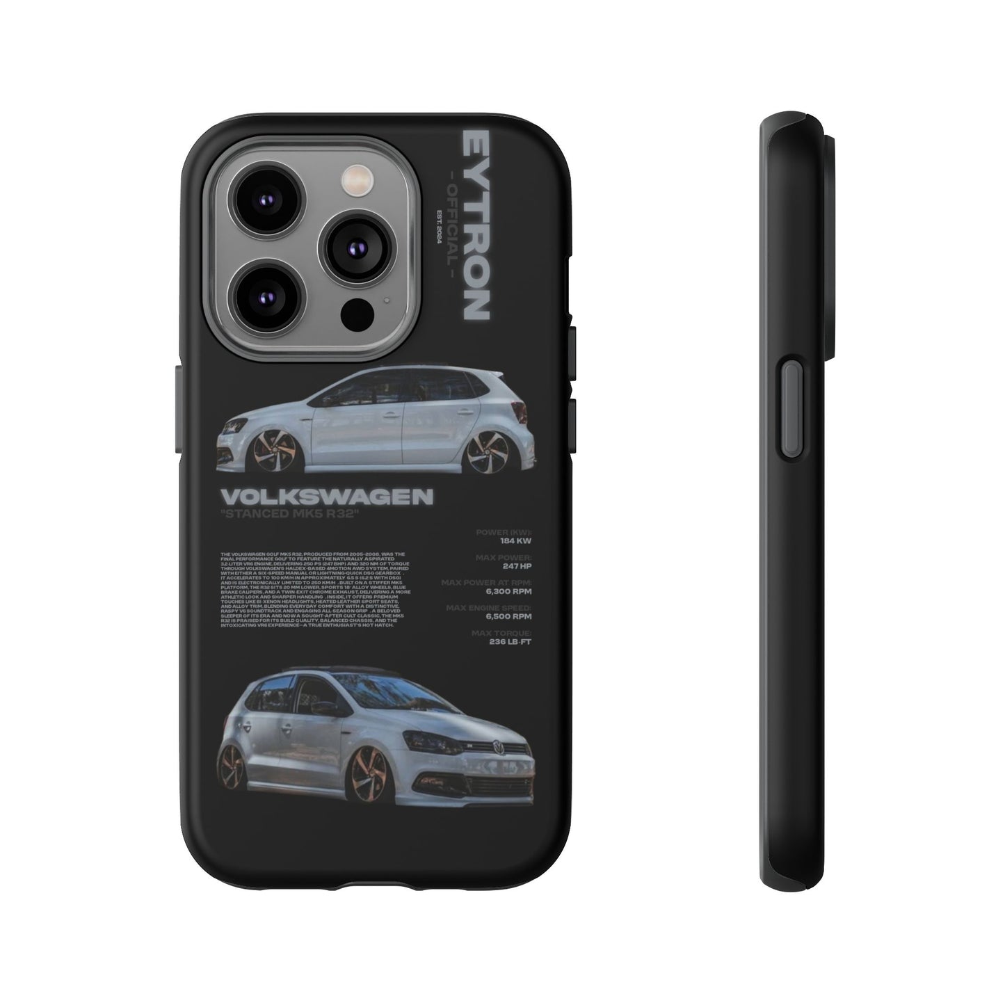 "Stanced MK5 R32" Sturdy Case