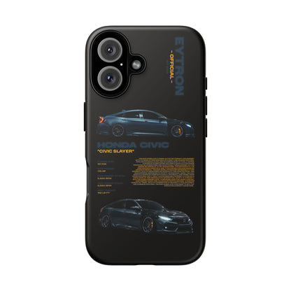 "Civic Slayer" Sturdy Case