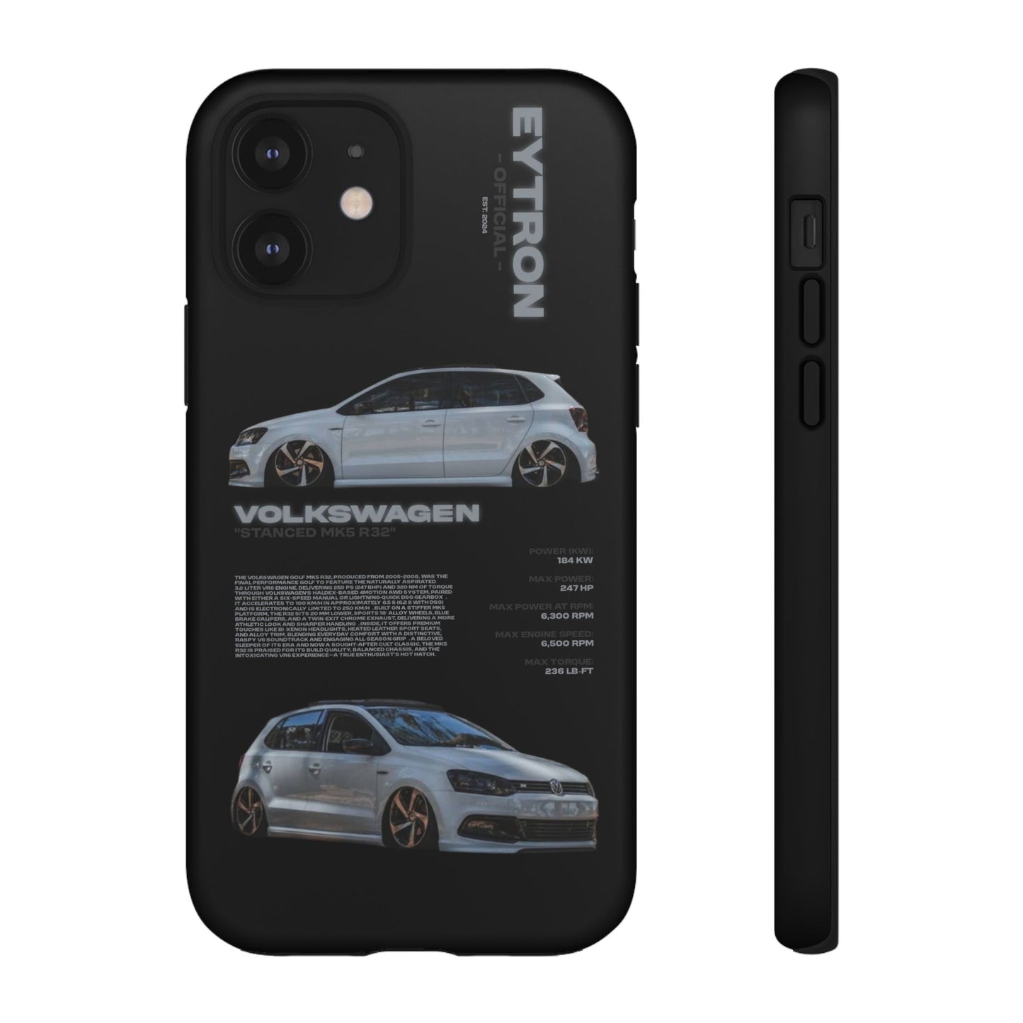 "Stanced MK5 R32" Sturdy Case