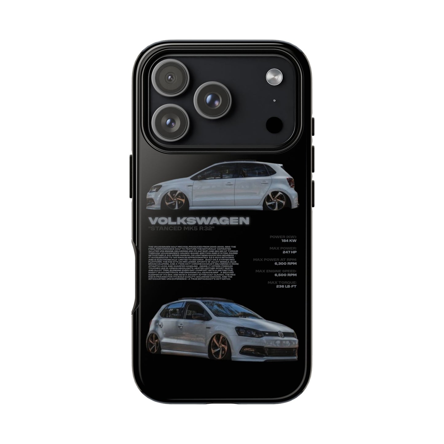 "Stanced MK5 R32" Sturdy Case