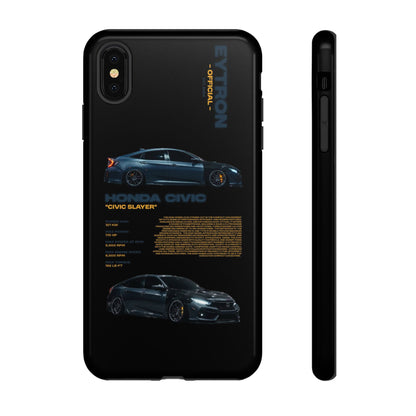 "Civic Slayer" Sturdy Case