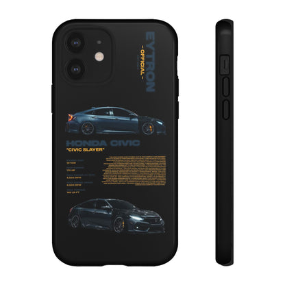 "Civic Slayer" Sturdy Case