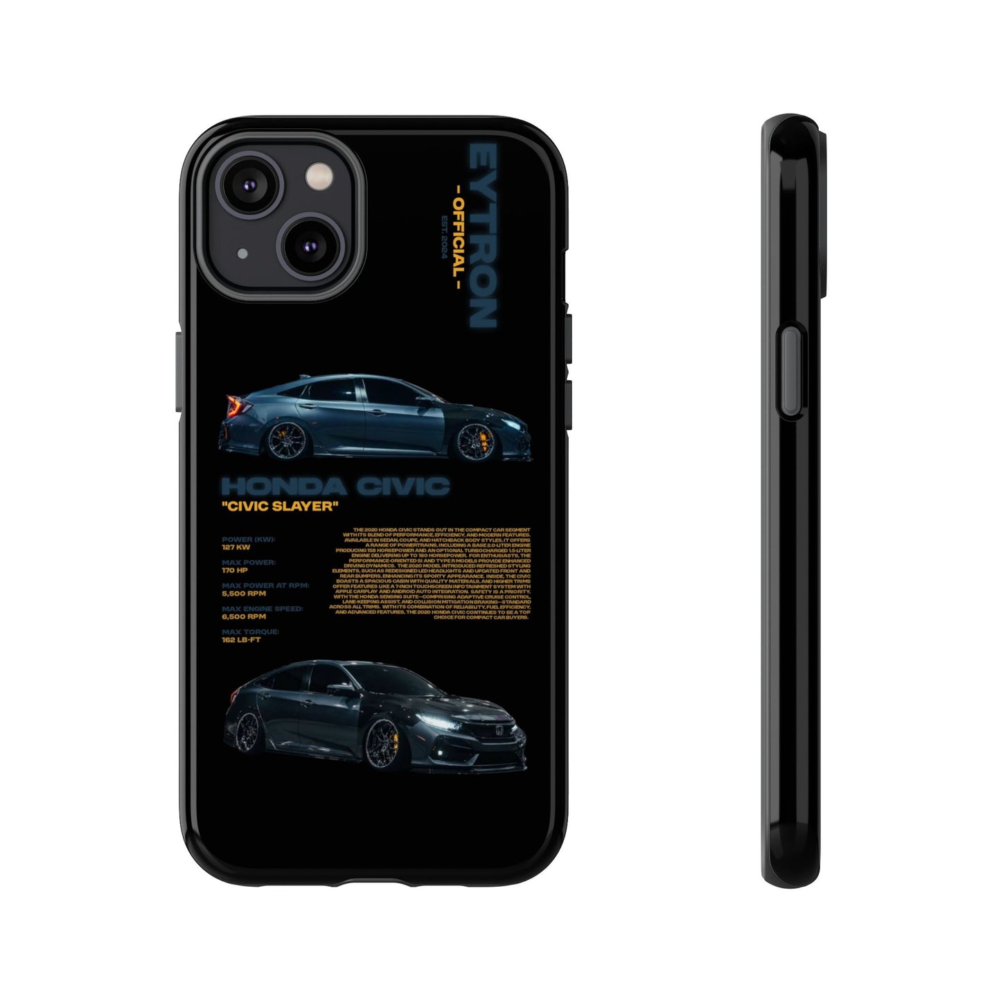 "Civic Slayer" Sturdy Case