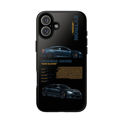 "Civic Slayer" Sturdy Case