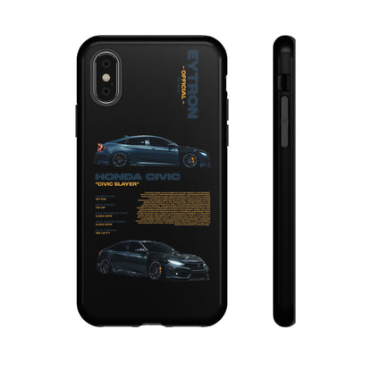 "Civic Slayer" Sturdy Case