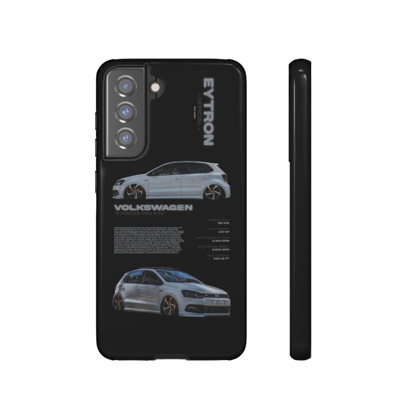 "Stanced MK5 R32" Sturdy Case