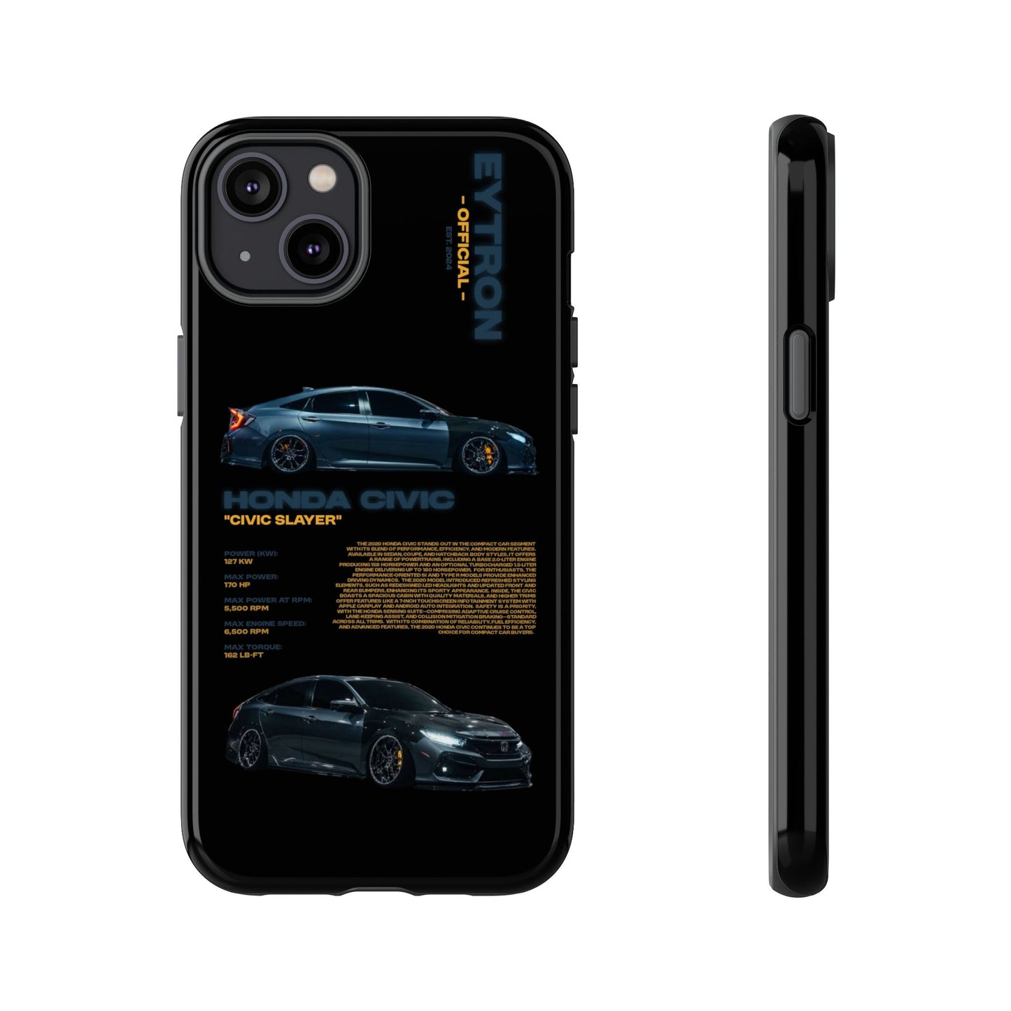 "Civic Slayer" Sturdy Case
