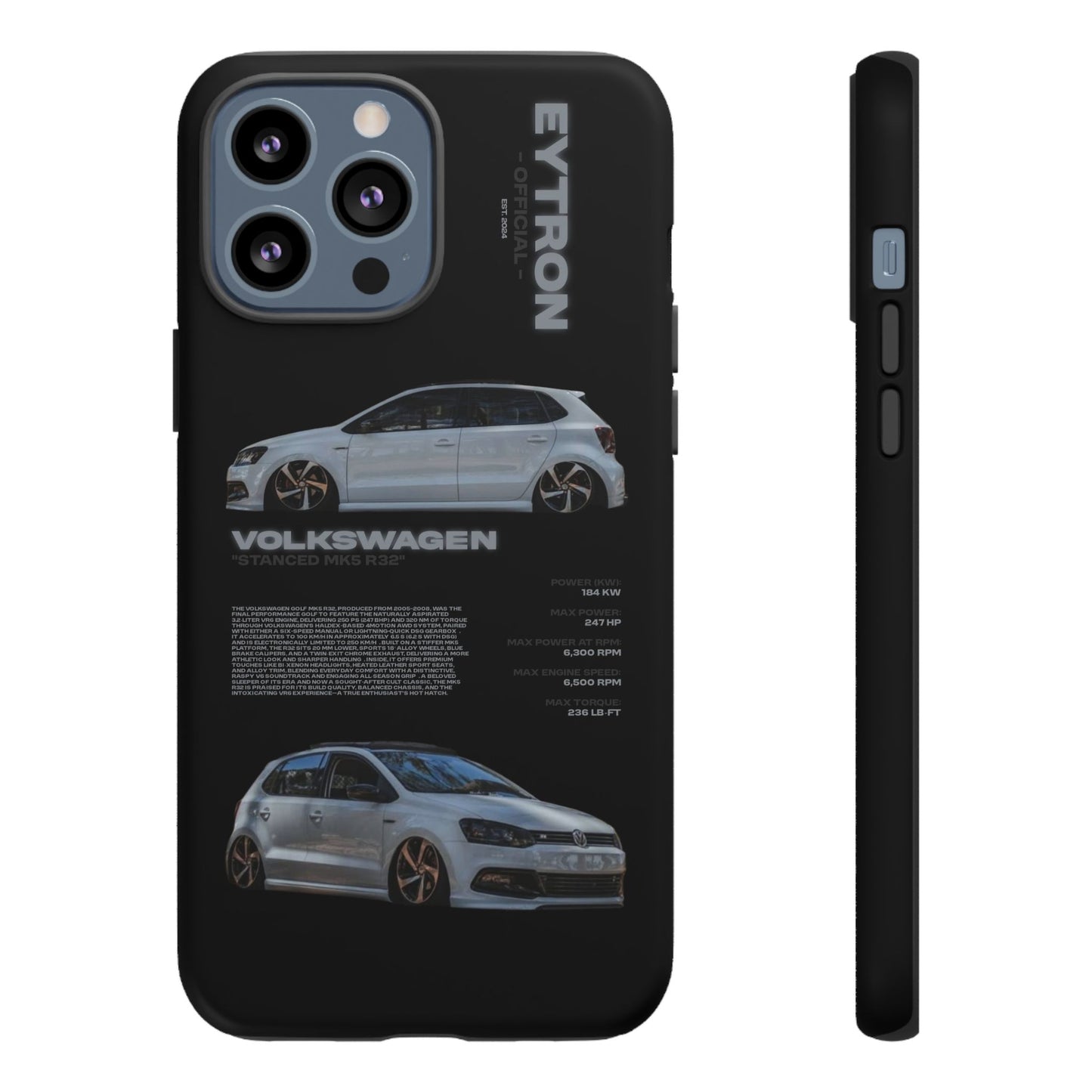 "Stanced MK5 R32" Sturdy Case