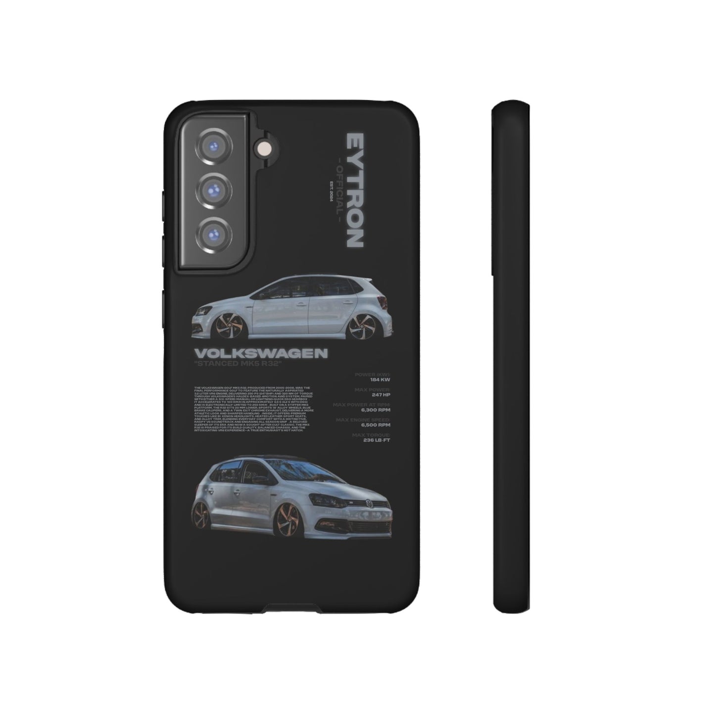 "Stanced MK5 R32" Sturdy Case