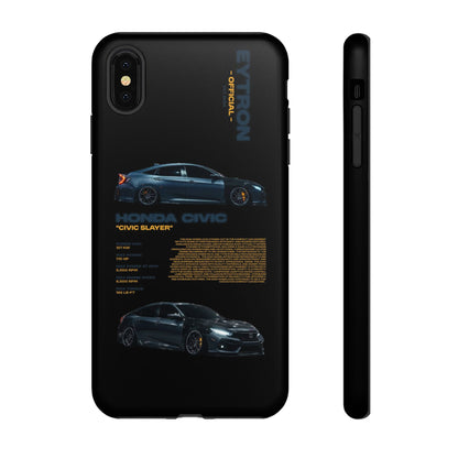 "Civic Slayer" Sturdy Case