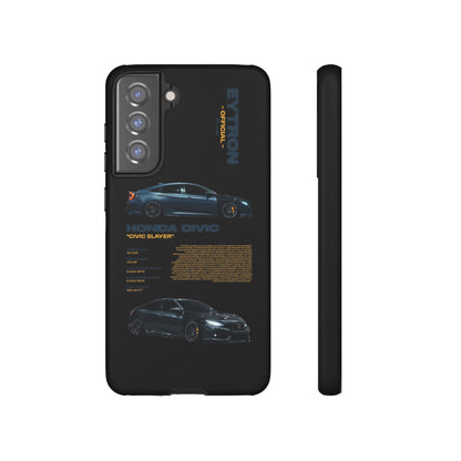 "Civic Slayer" Sturdy Case
