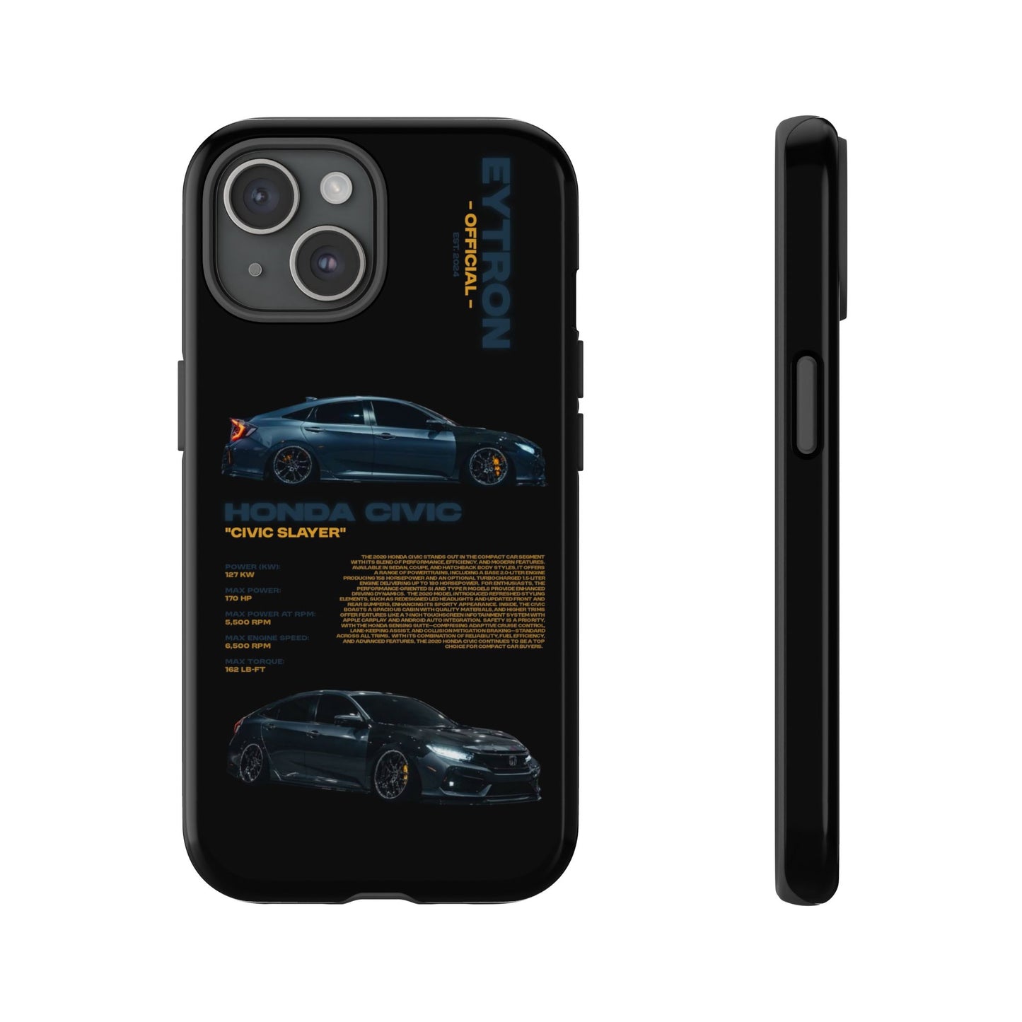 "Civic Slayer" Sturdy Case