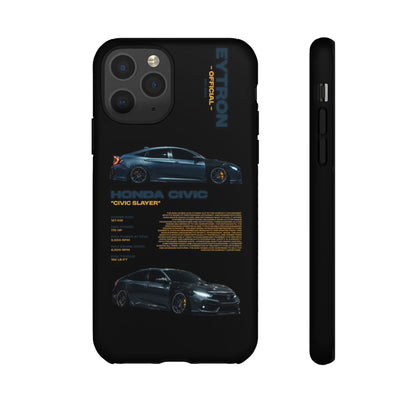 "Civic Slayer" Sturdy Case