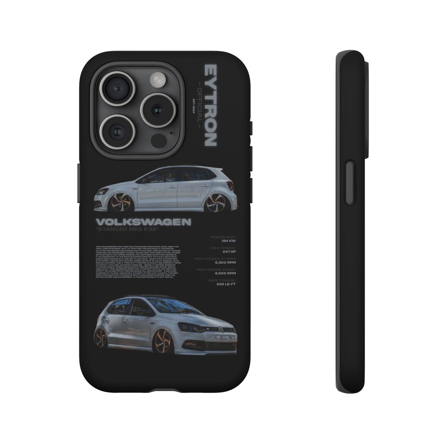 "Stanced MK5 R32" Sturdy Case