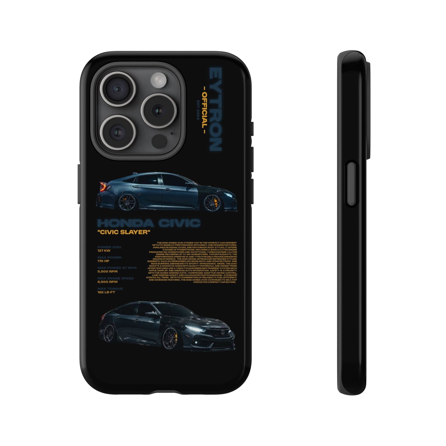 "Civic Slayer" Sturdy Case