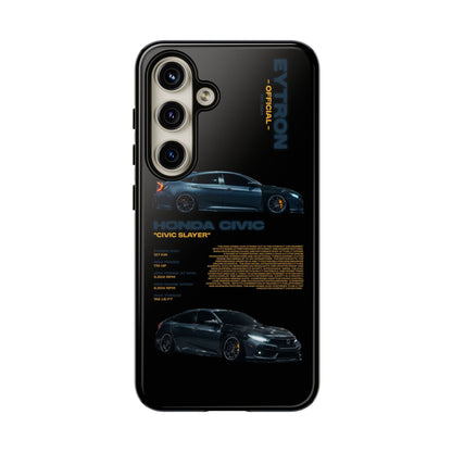 "Civic Slayer" Sturdy Case