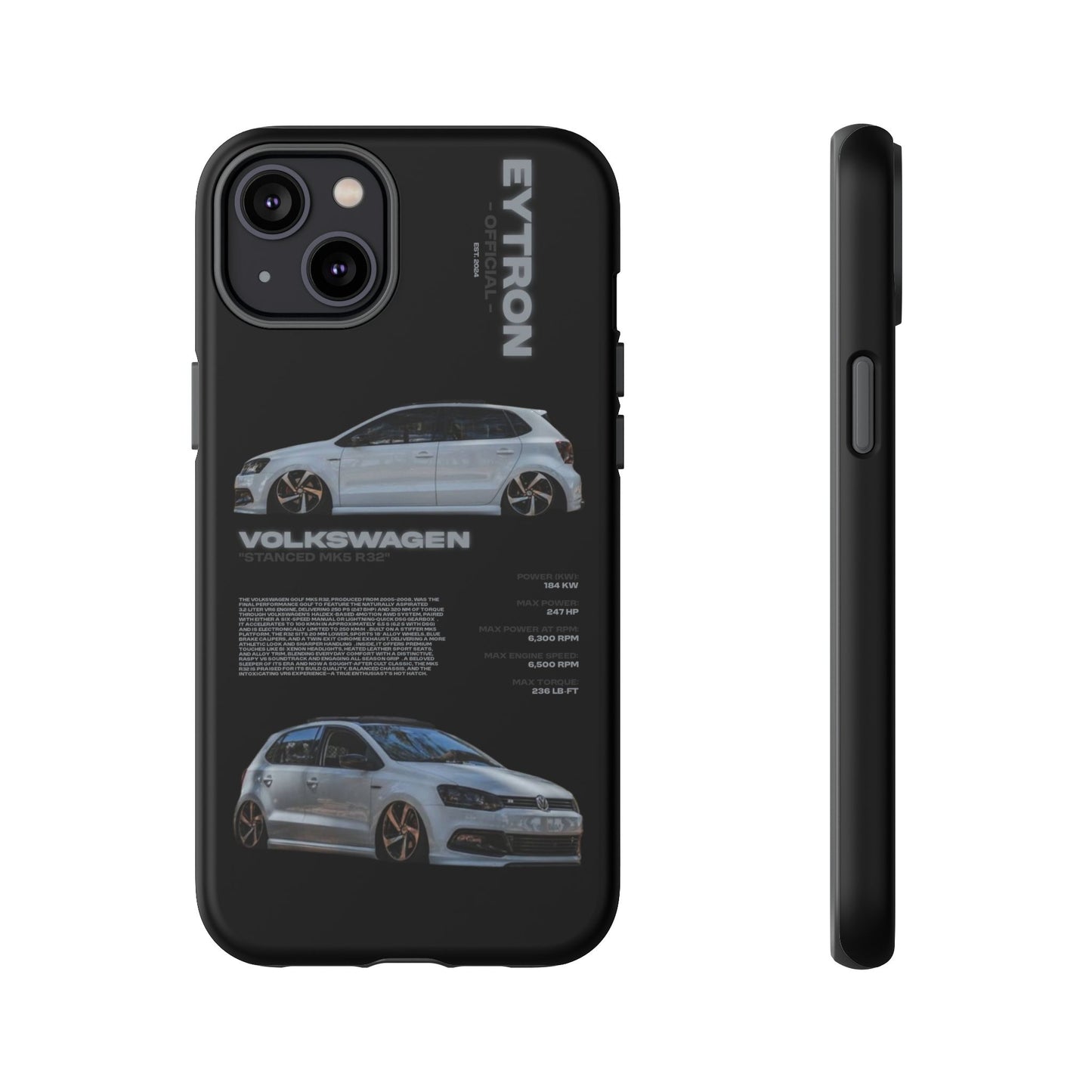 "Stanced MK5 R32" Sturdy Case