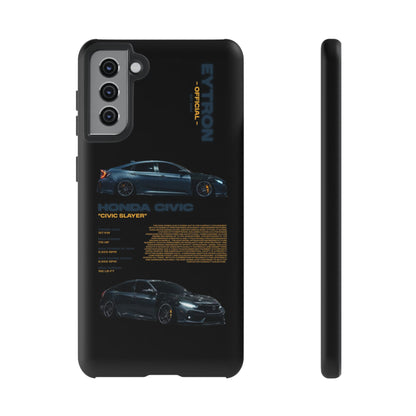"Civic Slayer" Sturdy Case