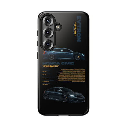 "Civic Slayer" Sturdy Case