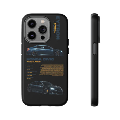 "Civic Slayer" Sturdy Case