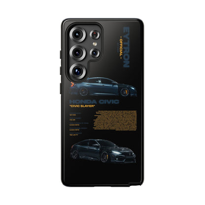 "Civic Slayer" Sturdy Case