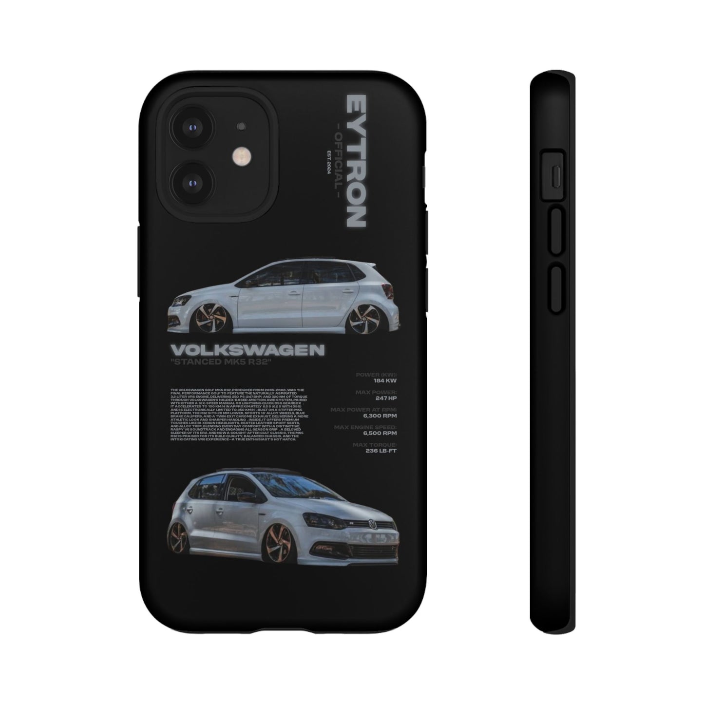 "Stanced MK5 R32" Sturdy Case