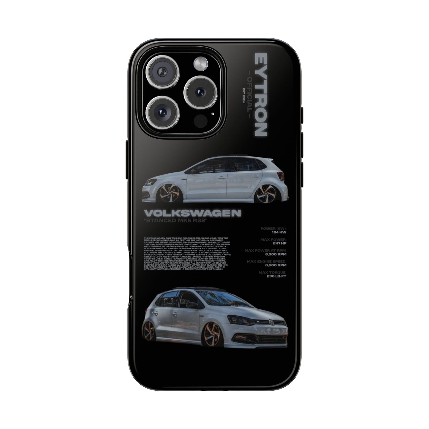 "Stanced MK5 R32" Sturdy Case