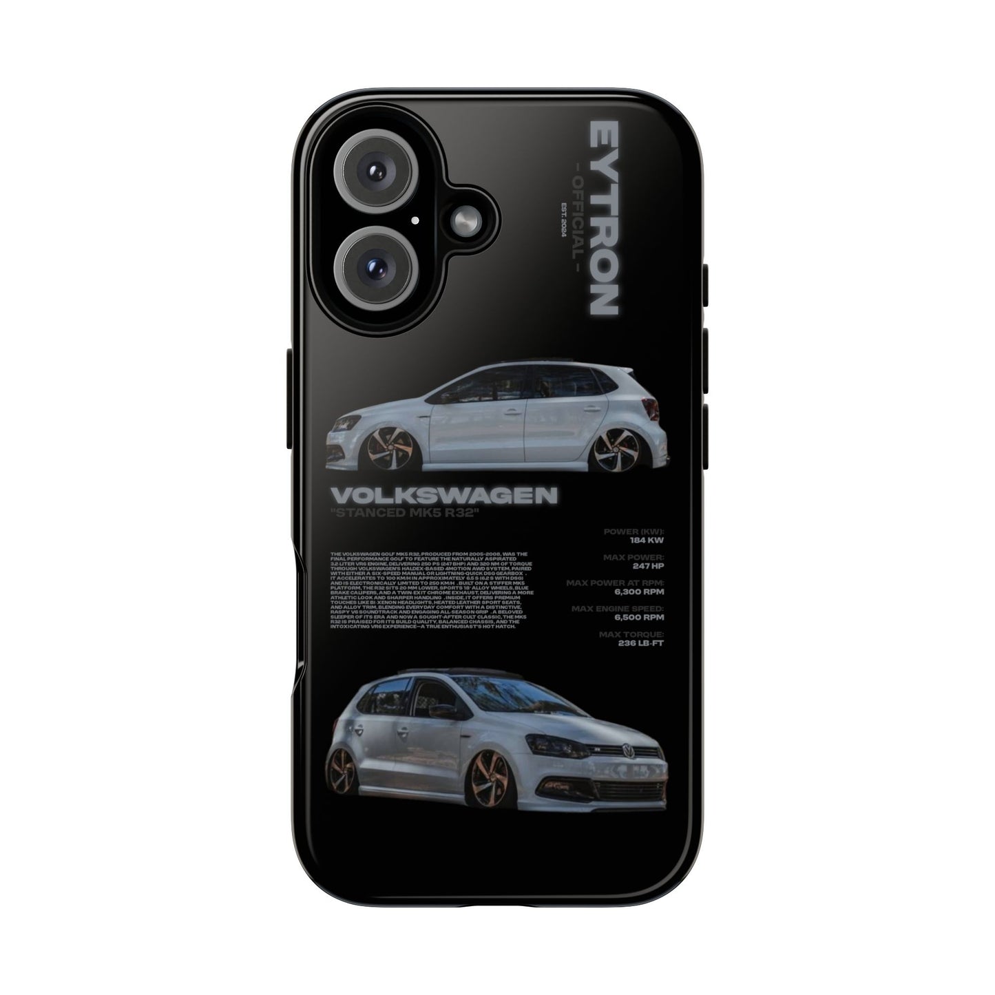 "Stanced MK5 R32" Sturdy Case