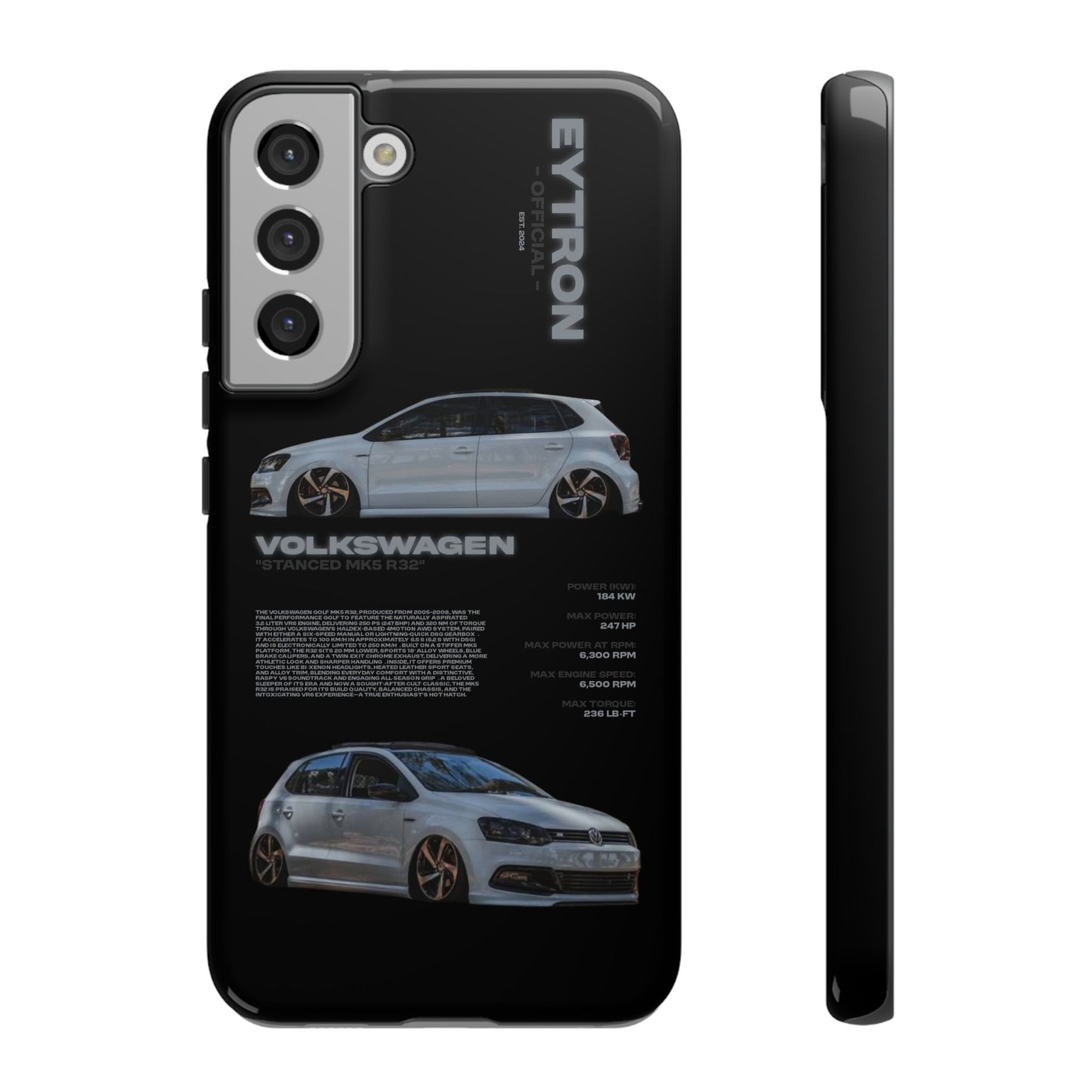 "Stanced MK5 R32" Sturdy Case