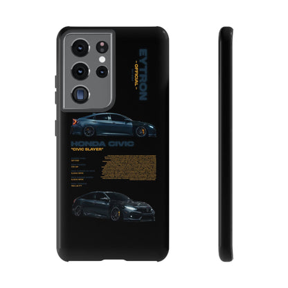 "Civic Slayer" Sturdy Case
