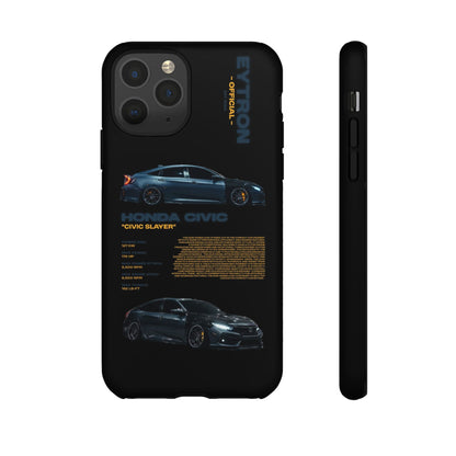 "Civic Slayer" Sturdy Case