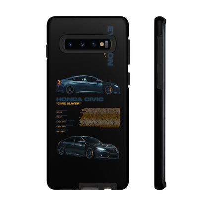 "Civic Slayer" Sturdy Case