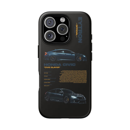 "Civic Slayer" Sturdy Case