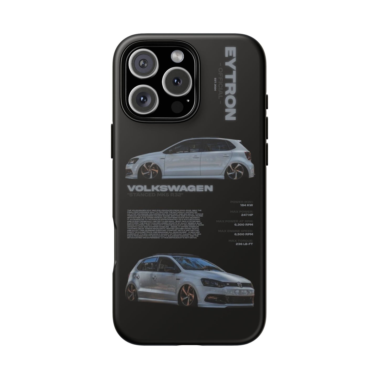 "Stanced MK5 R32" Sturdy Case