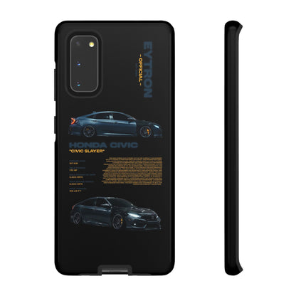 "Civic Slayer" Sturdy Case