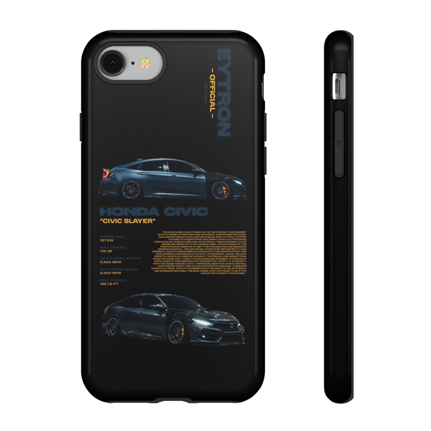 "Civic Slayer" Sturdy Case