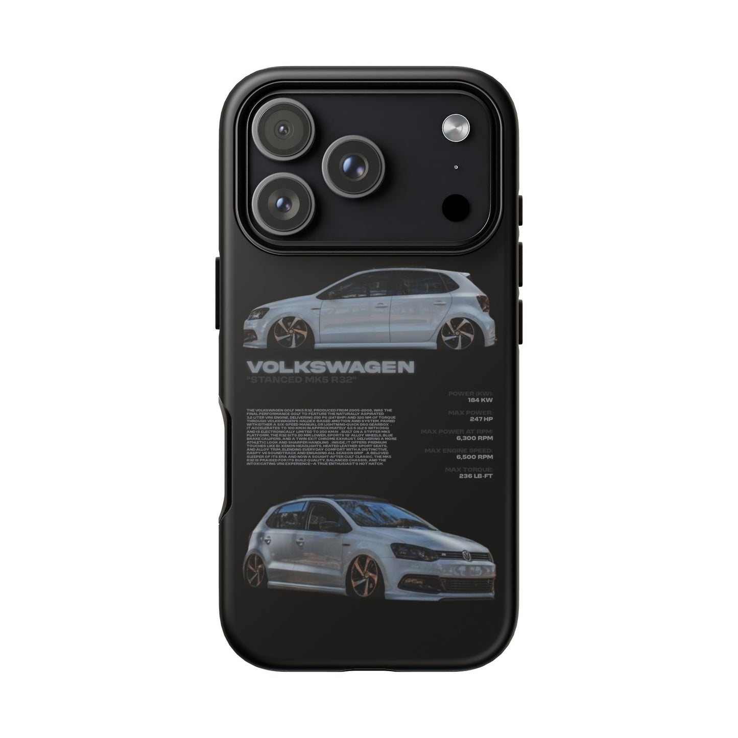 "Stanced MK5 R32" Sturdy Case