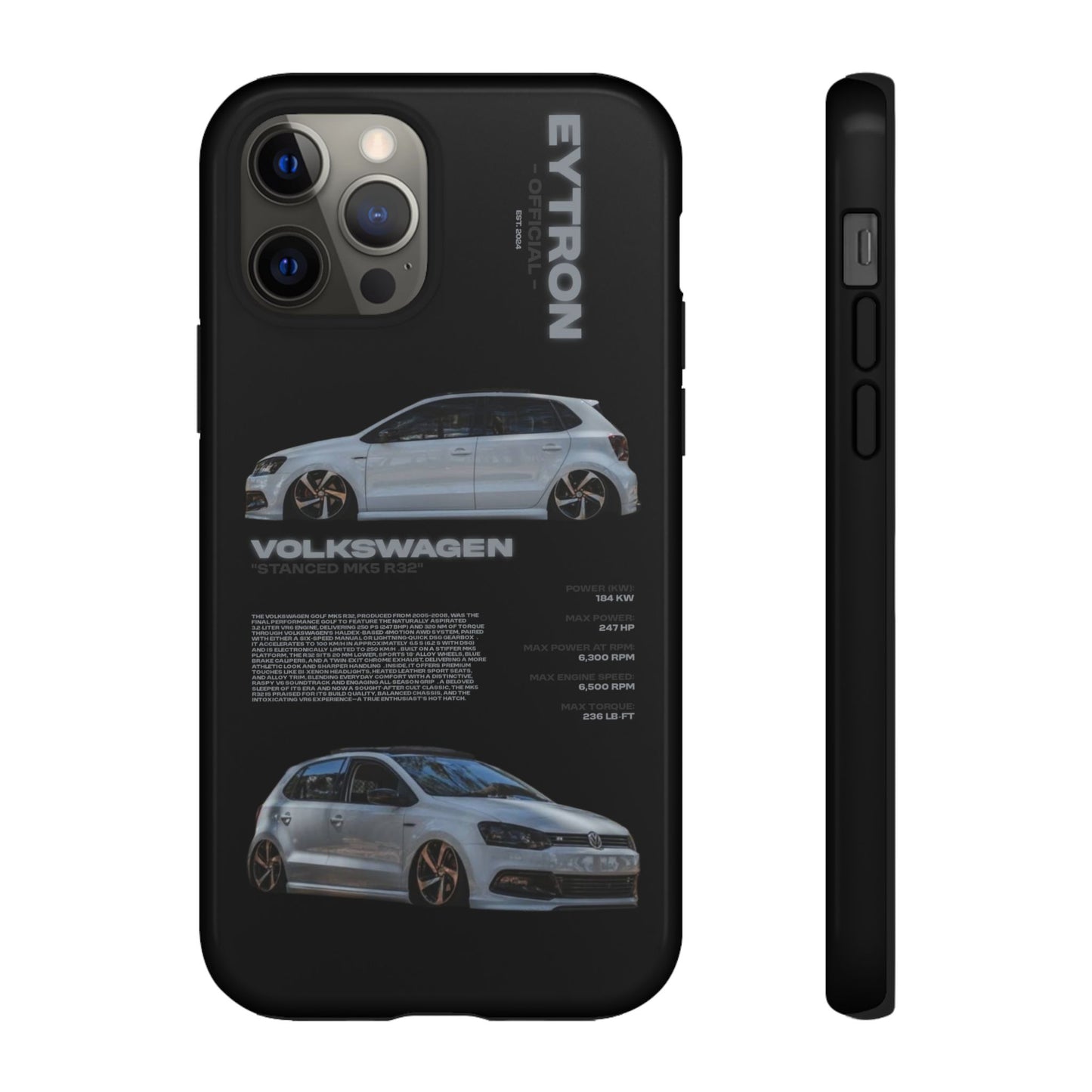 "Stanced MK5 R32" Sturdy Case
