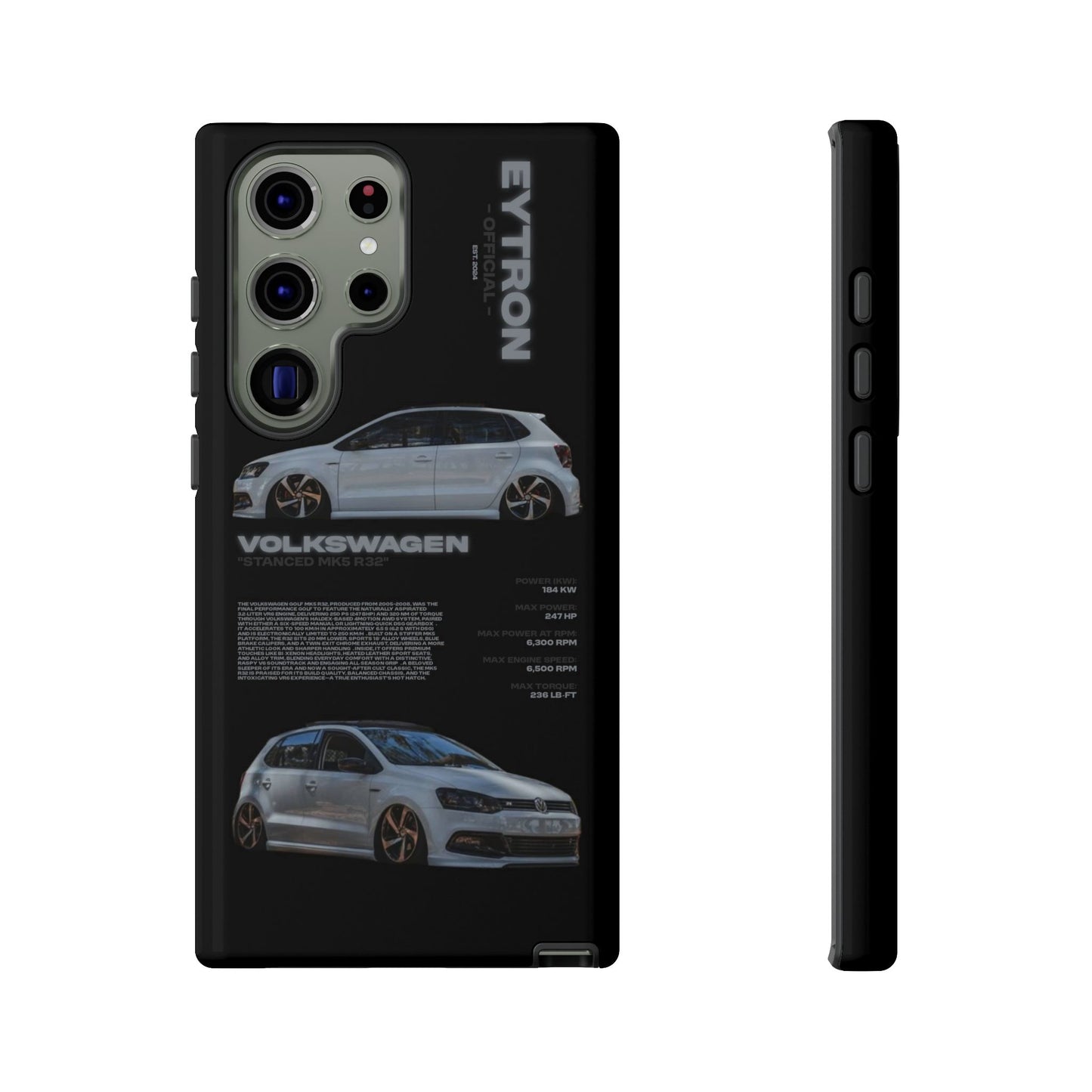 "Stanced MK5 R32" Sturdy Case